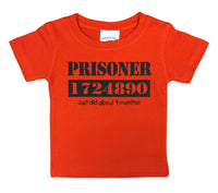 Prisoner Just Did 9 Months Baby & Toddler T-Shirt (Orange)