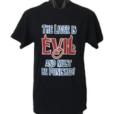 Liver is Evil & Must be Punished Adults T-Shirt (Black)