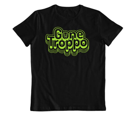 Gone Troppo! Ladies T-Shirt (Black)