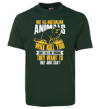 Not All Australian Animals Kill Adults T-Shirt (Bottle Green)