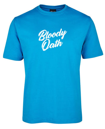 Bloody Oath! Adults T-Shirt (Aqua)