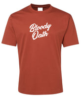 Bloody Oath! Adults T-Shirt (Rust)