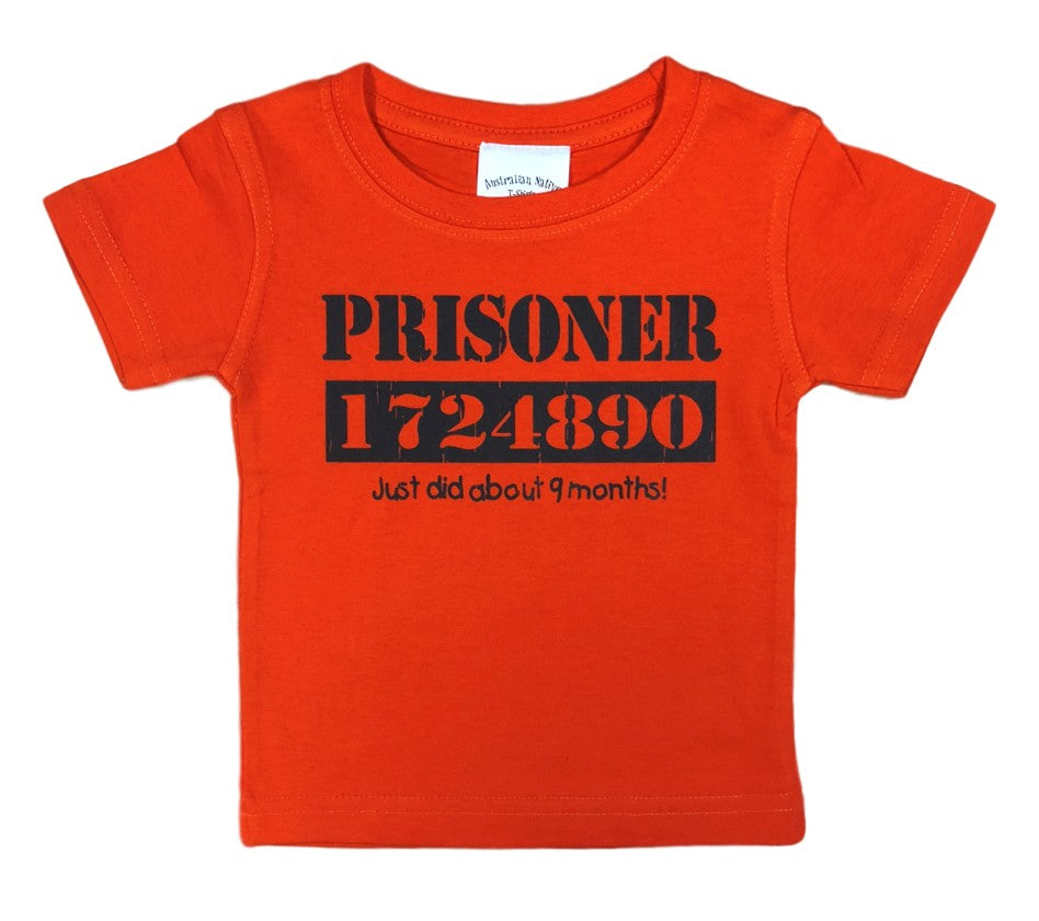 Prisoner Just Did 9 Months Baby & Toddler T-Shirt (Orange)